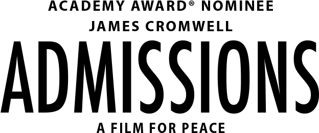 james-cromwell-admissions-a film for peace